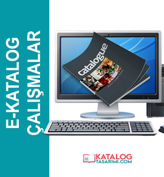 e-katalog-çalışmalar